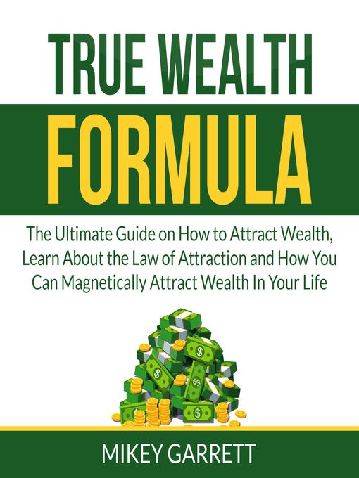 Title details for True Wealth Formula by Mikey Garrett - Available